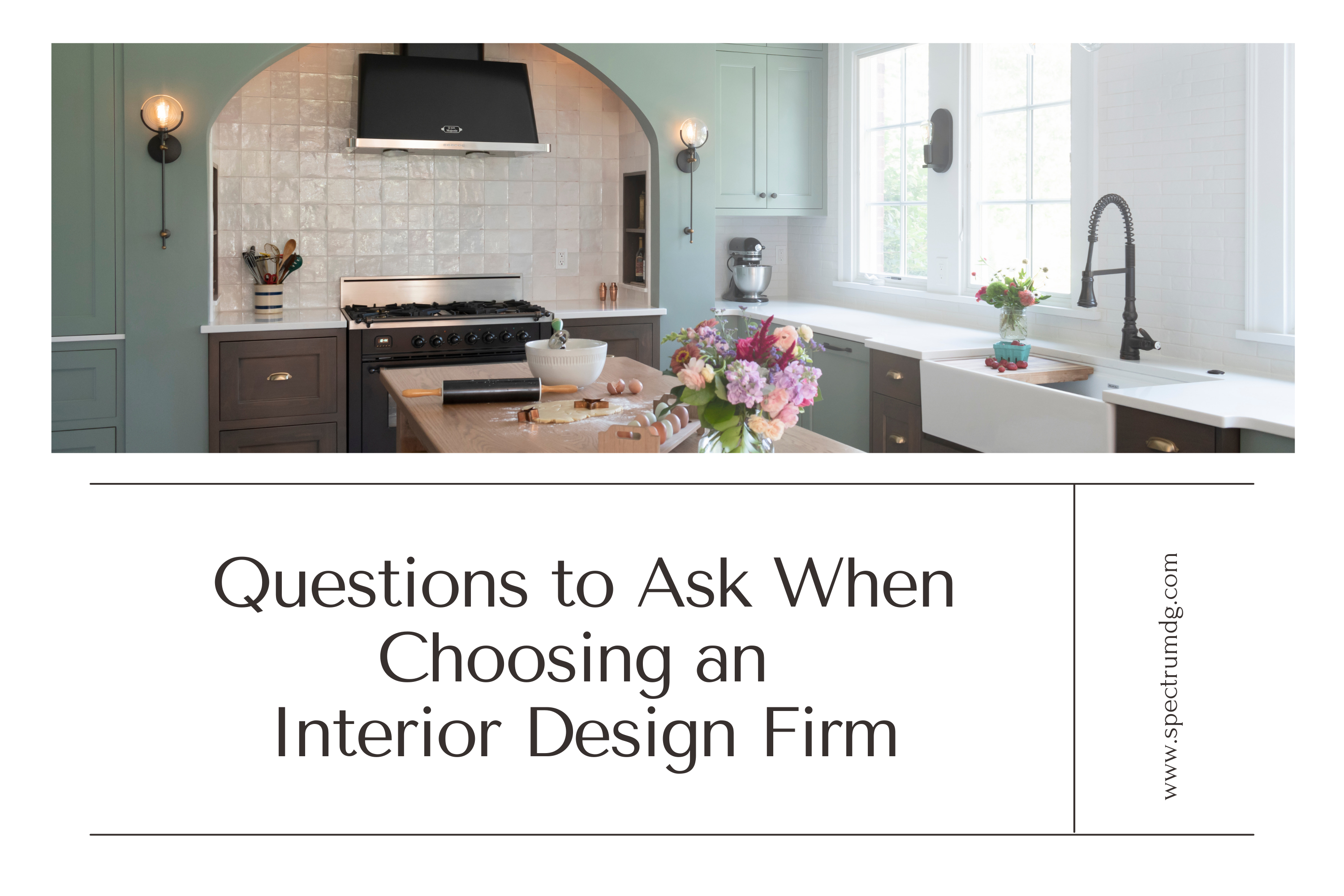 Questions to Ask When Choosing an Interior Design Firm