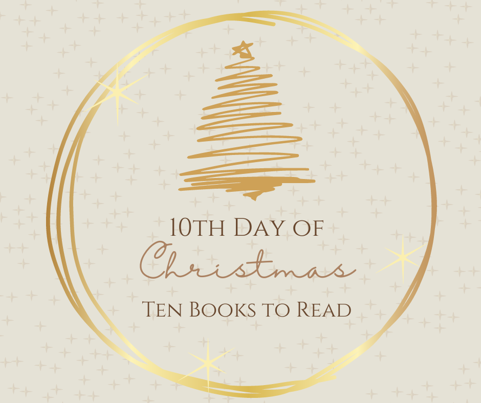 On the Tenth Day of Christmas: Ten Books to Read